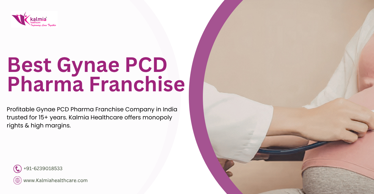 Best Gynae PCD Pharma Franchise in India with Monopoly